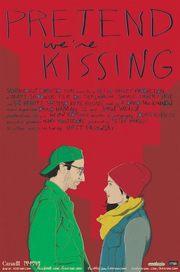 <i>Pretend Were Kissing</i> 2014 Canadian film