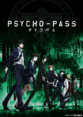 <i>Psycho-Pass</i> Japanese cyberpunk anime television series