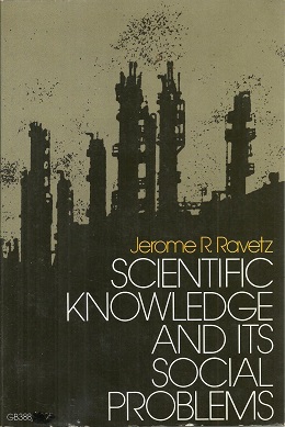 <i>Scientific Knowledge and Its Social Problems</i> book by Jerome Ravetz