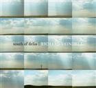 <i>South of Delia</i> 2007 studio album by Richard Shindell