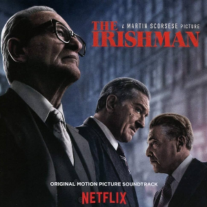 <i>The Irishman</i> (Original Motion Picture Soundtrack) 2019 soundtrack album by Various Artists