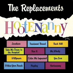 File:The Replacements - Hootenanny cover.jpg
