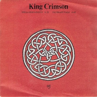 <span class="mw-page-title-main">Thela Hun Ginjeet</span> 1981 single by King Crimson