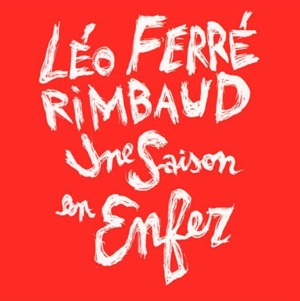 <i>Une saison en enfer</i> (album) 1991 studio album by Léo Ferré