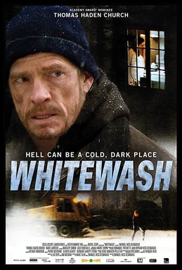 <i>Whitewash</i> (2013 film) 2013 Canadian film