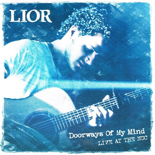 <i>Doorways of My Mind</i> 2006 live album by Lior