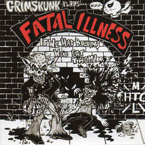 File:GrimSkunk Plays... Fatal Illness album cover.jpg