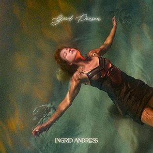 <i>Good Person</i> 2022 studio album by Ingrid Andress