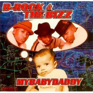 <span class="mw-page-title-main">My Baby Daddy</span> 1997 single by B-Rock and the Bizz