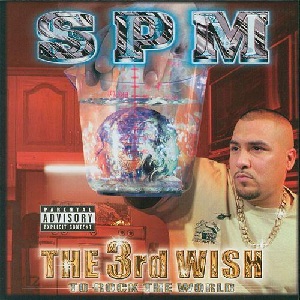 <i>The 3rd Wish: To Rock the World</i> 1999 studio album by SPM