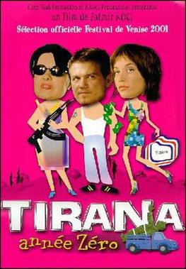 <i>Tirana Year Zero</i> 2001 Albanian film