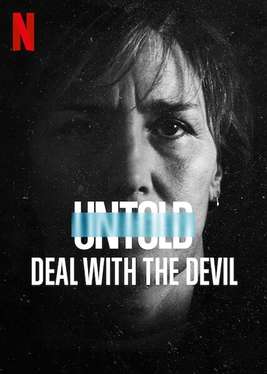 <i>Untold: Deal with the Devil</i> 2021 American film