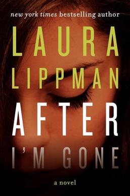 <i>After Im Gone</i> Book by Laura Lippman