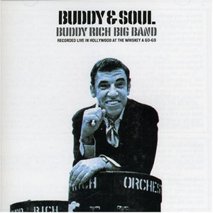 <i>Buddy & Soul</i> 1969 live album by Buddy Rich