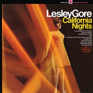 <i>California Nights</i> (Lesley Gore album) 1967 album by Lesley Gore