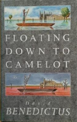 <i>Floating Down to Camelot</i> Novel by David Benedictus