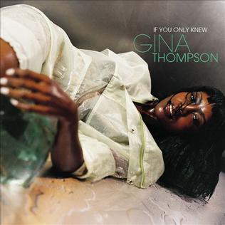 <i>If You Only Knew</i> (album) 1999 studio album by Gina Thompson