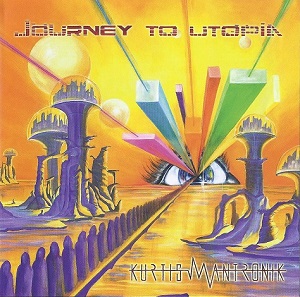 <i>Journey to Utopia</i> 2014 studio album by Kurtis Mantronik