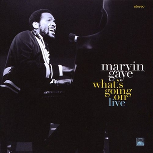 <i>Whats Going On</i> Live Live album by Marvin Gaye (recorded 1972; released 2019)