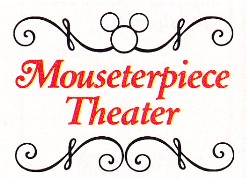 <i>Mouseterpiece Theater</i> American TV series or program
