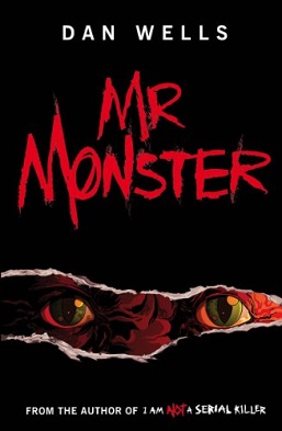 <i>Mr. Monster</i> 2010 horror novel by Dan Wells