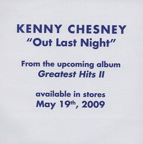 <span class="mw-page-title-main">Out Last Night</span> 2009 single by Kenny Chesney