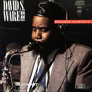 <i>Passage to Music</i> 1989 studio album by David S. Ware
