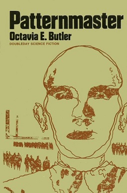 <span class="mw-page-title-main">Patternmaster</span> 1976 novel by Octavia E. Butler