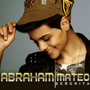 <span class="mw-page-title-main">Señorita (Abraham Mateo song)</span> 2012 single by Abraham Mateo