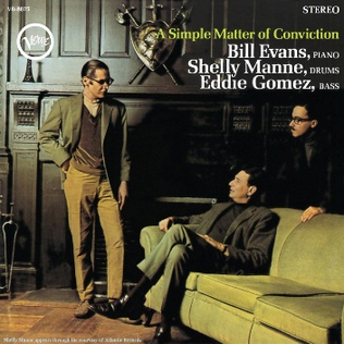 <i>A Simple Matter of Conviction</i> 1967 studio album by Bill Evans