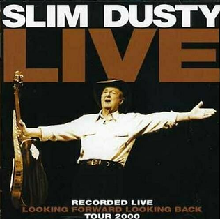 <i>Slim Dusty Live</i> 2006 live album by Slim Dusty