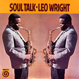 <i>Soul Talk</i> (Leo Wright album) 1970 studio album by Leo Wright