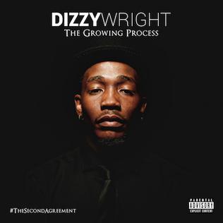 <i>The Growing Process</i> 2015 studio album by Dizzy Wright
