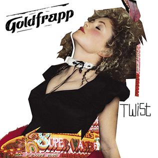 Twist (Goldfrapp song) 2003 song by Goldfrapp