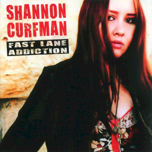 <i>Fast Lane Addiction</i> Album by Shannon Curfman