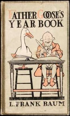 <i>Father Gooses Year Book</i> 1907 book by L. Frank Baum