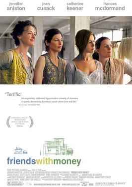 <i>Friends with Money</i> 2006 comedy-drama film