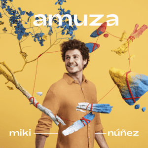 <i>Amuza</i> 2019 studio album by Miki Núñez