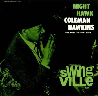 <i>Night Hawk</i> (album) 1961 studio album by Coleman Hawkins with Eddie "Lockjaw" Davis