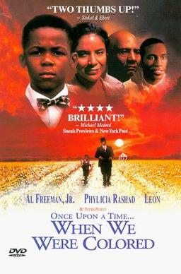 <i>Once Upon a Time...When We Were Colored</i> 1996 American film