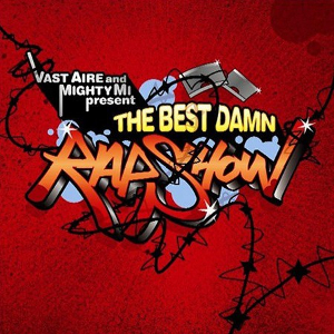 <i>The Best Damn Rap Show</i> 2005 studio album by Vast Aire and Mighty Mi