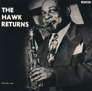 <i>The Hawk Returns</i> 1954 studio album by Coleman Hawkins