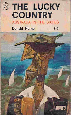 <i>The Lucky Country</i> Book by Donald Horne