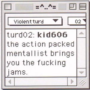 <i>The Action Packed Mentallist Brings You the Fucking Jams</i> 2002 studio album by Kid606