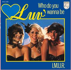 Who Do You Wanna Be 1979 single by Luv