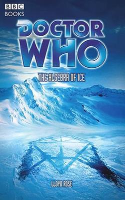 <i>The Algebra of Ice</i> 2004 novel by Lloyd Rose