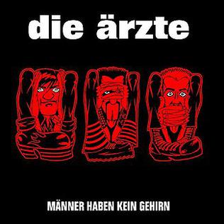 <i>Männer haben kein Gehirn</i> 2001 studio album (Audiobook) by Die Ärzte
