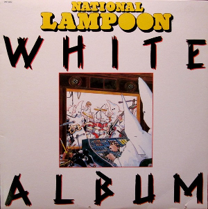 <i>National Lampoon White Album</i> 1980 studio album by National Lampoon