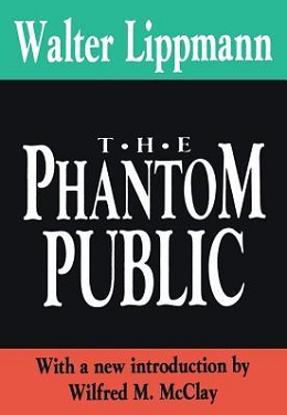 <i>The Phantom Public</i> Book by Walter Lippmann