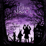 <i>Walking with Strangers</i> 2007 studio album by The Birthday Massacre